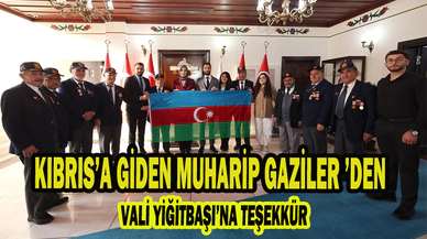 KIBRIS’A GİDEN MUHARİP GAZİLER ’DEN VALİ YİĞİTBAŞI’NA TEŞEKKÜR