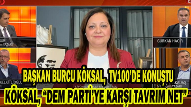 BAŞKAN BURCU KÖKSAL, TV100’DE KONUŞTU