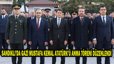 SANDIKLI’DA GAZİ MUSTAFA KEMAL ATATÜRK’Ü ANMA TÖRENİ DÜZENLENDİ