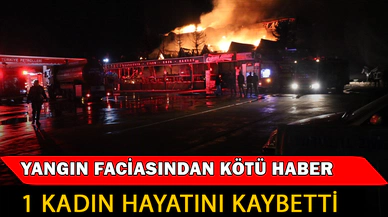 Yangın Faciası 1 Can Aldı