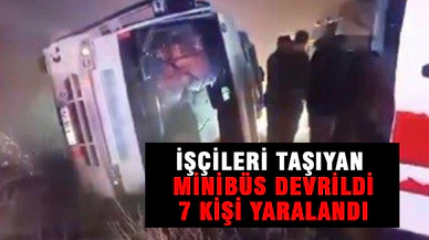 İşçi taşıyan midibüs devrildi: 7 yaralı
