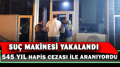 150 farklı dosya 545 yıl hapis cezası