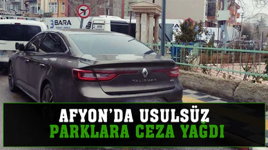 Usulsüz parklara ceza yağdı