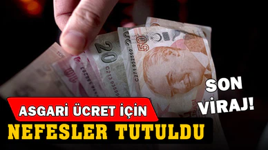 Asgari ücret için nefesler tutuldu