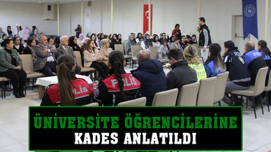 Üniversite öğrencilerine KADES tanıtıldı
