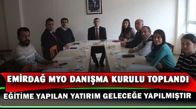 Emirdağ MYO danışma kurulu toplantısı gerçekleştirildi