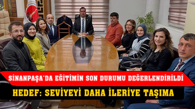 Sinanpaşa’da eğitim durumu değerlendirildi