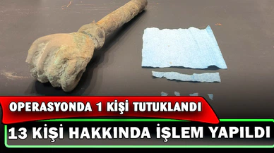 Operasyonda yakalanan 1 kişi tutuklandı