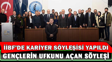 İİBF’de kariyer söyleşisi gerçekleştirildi