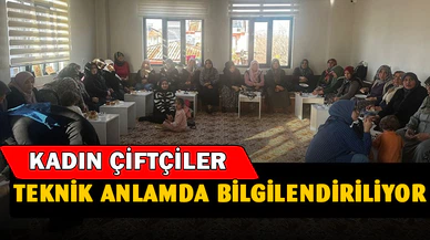 Kadın çiftçiler bilgilendirildi