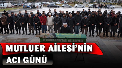 Mutluer ailesini acı günü