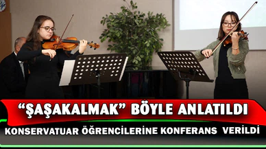 Devlet Konservatuvarında sosyal psikoloji çalışması: “Şaşakalmak” anlatıldı