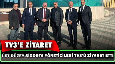 Sigorta yöneticilerinden TV3’e ziyaret