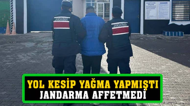 Yol keserek yağma yapan şahsı jandarma yakaladı