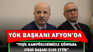 YÖK Başkanı Özvar: “Dünyada yeşil kampüsler üzerine yapılan bir sıralamada Türk üniversiteleri ciddi başarı elde etti"