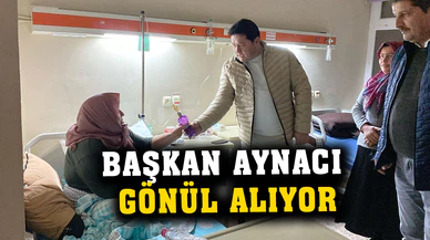 Başkan Aynacı'dan hastalara ziyaret