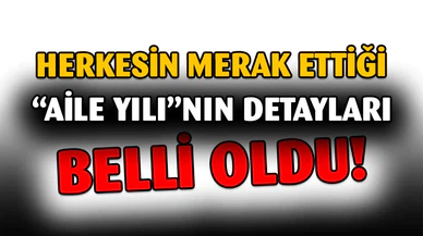 Cumhurbaşkanı Erdoğan’dan ’Aile Yılı’ müjdeleri
