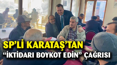 Saddet Partisi'nden Vatandaşa Boykot Çağrısı