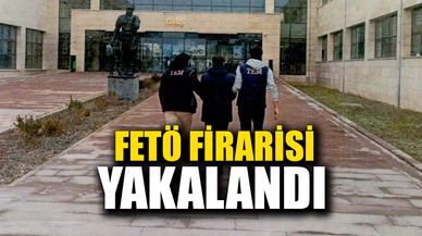FETÖ firarisini polis yakaladı