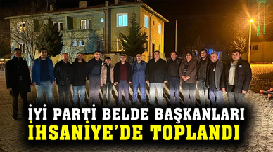 İYİ Parti İhsaniye’de Belde Başkanları toplantısı yaptı
