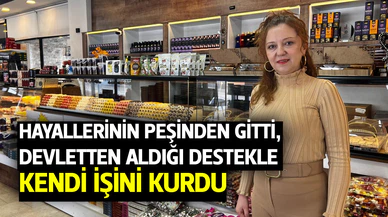Devletten aldığı destekle hayalini gerçekleştirdi