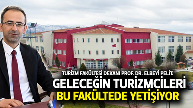 Geleceğin turizmcileri bu fakültede yetişiyor
