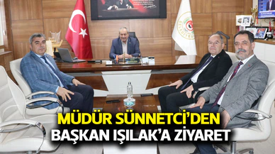 Müdür Sünnetci’den Başkan Işılak’a ziyaret