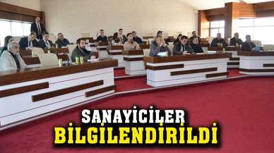 Afyonkarahisar'da sanayiciler bilgilendirildi
