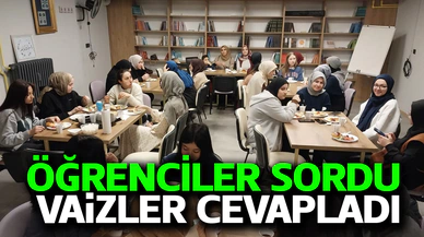 Öğrenciler sordu vaizler cevapladı