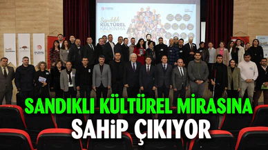 Sandıklı Kültürel mirasına sahip çıkıyor