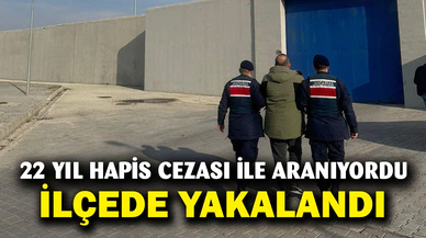 22 yıl hapis cezasıyla aranan şahsı jandarma yakaladı