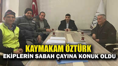 Kaymakam ilçe Özel İdaresi ekiplerinin sabah çayına konuk oldu