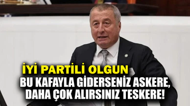 İYİ Partili Olgun'dan Sert Sözler