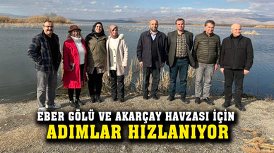 Eber Gölü ve Akarçay havzası için adımlar hızlanıyor