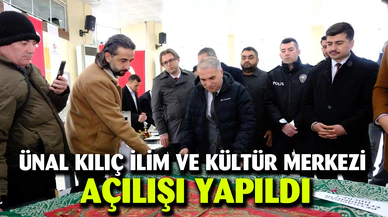 Ünal Kılıç İlim ve Kültür Merkezi açılışı yapıldı
