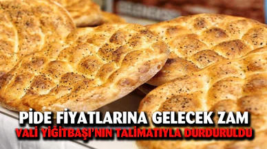 Pide fiyatlarına gelecek zam iptal edildi