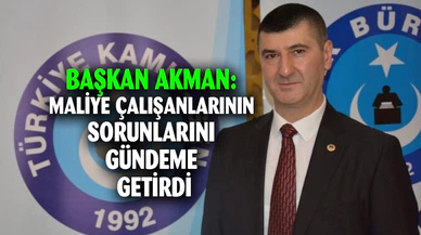 Maliye çalışanlarının sorunlarına dikkat çekti