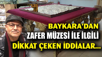 Baykara'dan Zafer Müzesi İsyanı