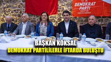 Başkan Köksal, Demokrat Parti Genel Başkanı Gültekin Uysal’ın Ev Sahipliğinde Düzenlenen İftara Katıldı