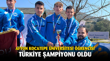 Afyon Kocatepe Üniversitesi öğrencisi Türkiye şampiyonu oldu