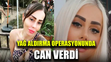 Güzellik uğruna can verdi