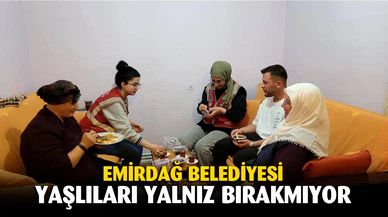 Emirdağ Belediyesi yaşlıları yalnız bırakmıyor