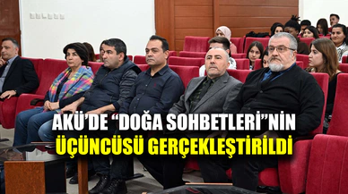 AKÜ’de “Doğa Sohbetleri”nin üçüncüsü gerçekleştirildi