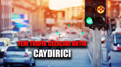 Trafik cezası ücretleri arttı