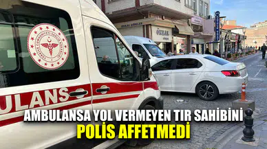 Afyon'da ambulansa yol vermeyen tır sahibini polis affetmedi