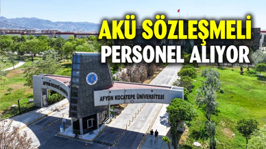 AKÜ'ye sözleşmeli personel alıyor
