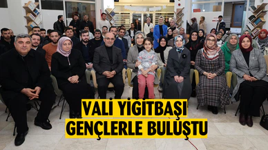 Vali Yiğitbaşı, gençlerle buluştu