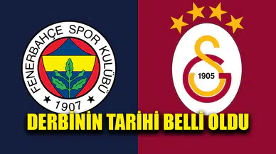 Beklenen derbinin tarihi belli oldu