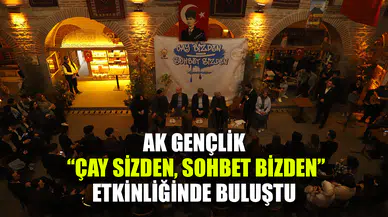 Ak Gençlik "Çay sizden, sohbet bizden" etkinliğinde bir araya geldi