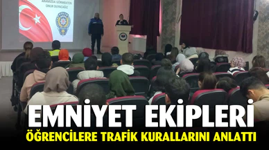 Emniyet ekipleri öğrencilere trafik kurallarını anlattı